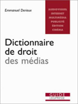 Dictionnaire du droit des médias