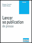 Lancer sa publication de presse