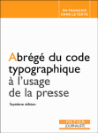 Abrégé du code typographique à l'usage de la presse