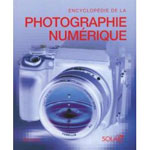 Encyclopédie de la photo numérique