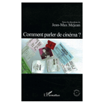 Comment parler de cinéma