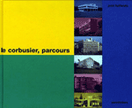 Le Corbusier, parcours