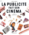 La publicité fait son cinéma