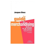 Le guide du merchandising