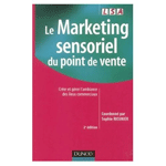 Marketing sensoriel du point de vente