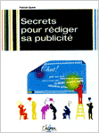 Secrets pour rédiger sa publicité