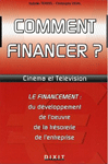Comment financer ? : Cinéma et télévision