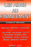Les aides au financement : Cinéma et télévision