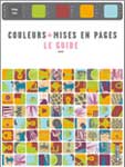 Couleurs + Mises en Pages - le Guide