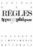 Lexique des règles typographiques en usage à l'Imprimerie Nationale