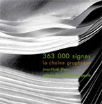 363 000 signes : La chaîne graphique