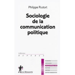Sociologie de la communication politique