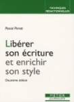 Libérer son écriture et enrichir son style