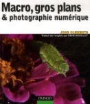 Macros, gros plans & photographie numérique