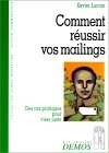 Comment réussir vos mailings