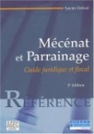 Mécénat et parrainage : Juridique, fiscal et comptable