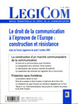 Le Droit de la communication à l'épreuve de l'Europe