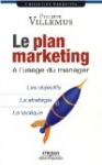 Le plan marketing à l'usage du manager