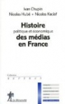 Histoire politique et économique des médias en France