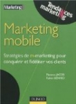 Marketing mobile : Stratégies de m-marketing pour conquérir et fidéliser vos clients