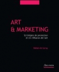 Art et Marketing. Strategies de Promotion et de Diffusion de l'Art