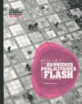 Réalisez vos bannières publicitaires avec Flash CS3-CS4, Illustrator & Photoshop