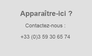 Apparaître-ici ? Contactez-nous : +33 (0)3 59 30 65 74