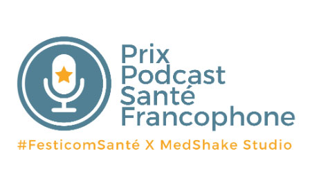 Le Prix Podcast Santé Francophone