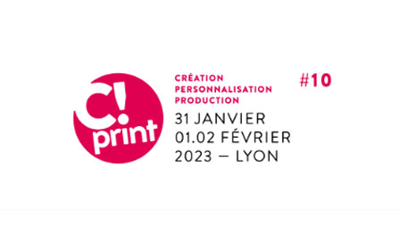 Le salon C!Print, rendez vous incontournable des industries ...