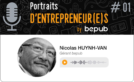 Portraits d'entrepreneur(e)s by bepub - Episode #1 Nicolas ...