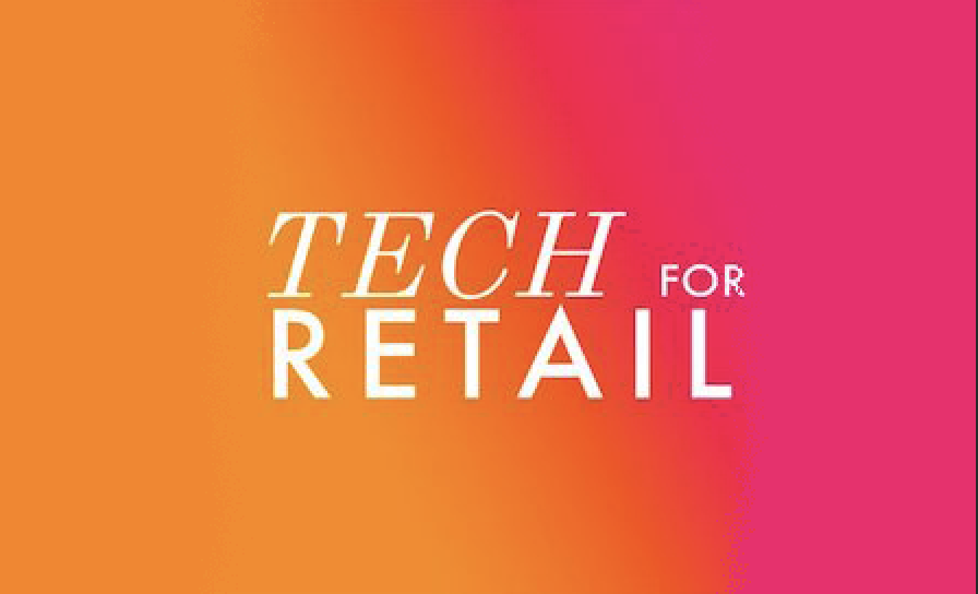 Tech for Retail : Le salon européen du Retail est de retour !